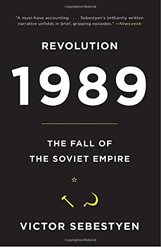 Revolution 1989: The Fall of the Soviet Empire