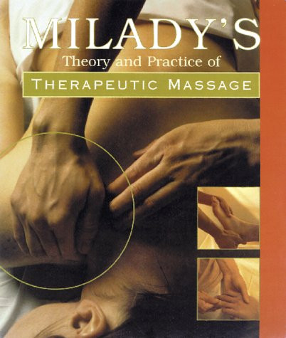 Theory & Practice of Therapeutic Massage