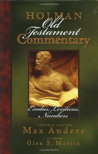 2: Holman Old Testament Commentary - Exodus, Leviticus, Numbers