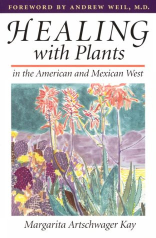 Healing with Plants in the American and Mexican West