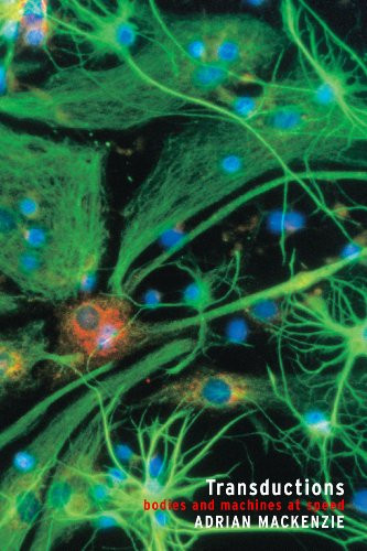 Transductions: Bodies and Machines at Speed (Technologies: Studies in Culture & Theory)