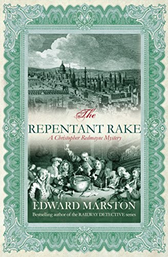 The Repentant Rake (Christopher Redmayne Mysteries)