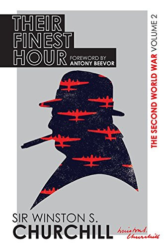 The Second World War: Their Finest Hour: Volume II (History of the Second World war)
