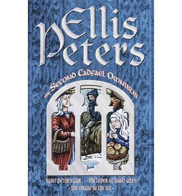 The Second Cadfael Omnibus: St.Peter's Fair, Leper of St.Giles, Virgin in the Ice (English and Spanish Edition)