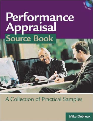 Performance Appraisal Source Book: A Collection of Practical Samples