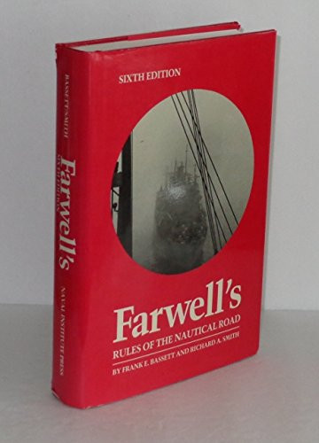 Farwell s Rules of the Nautical Road