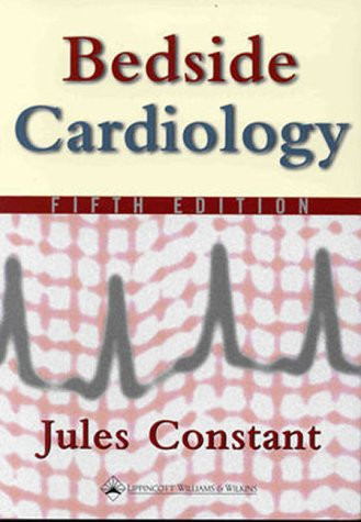 Bedside Cardiology (Bedside Cardiology (Constant))