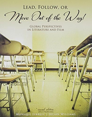 Lead, Follow, or Move Out of the Way!: Global Perspectives in Literature and Film