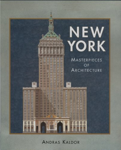 New York - Masterpieces of Architecture