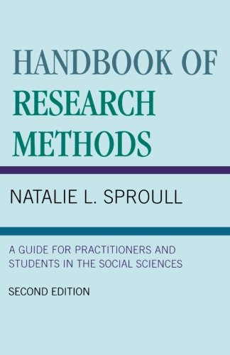 Handbook of Research Methods: A Guide for Practitioners and Students in the Social Sciences