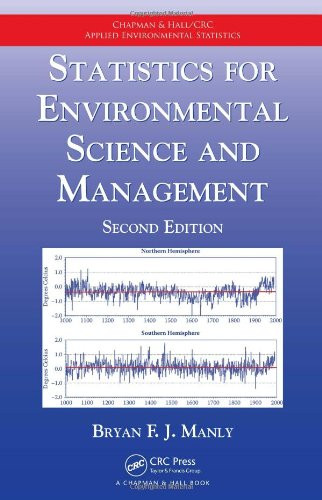 Statistics for Environmental Science and Management, Second Edition (Chapman & Hall/CRC Applied Environmental Statistics)