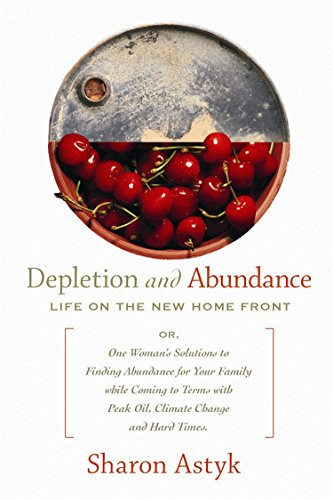 Depletion and Abundance: Life on the New Home Front