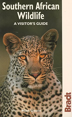 Southern African Wildlife: A Visitor's Guide