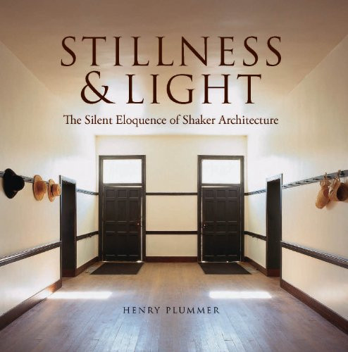 Stillness and Light: The Silent Eloquence of Shaker Architecture
