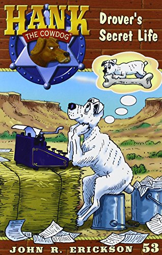 Drover's Secret Life (Hank the Cowdog)