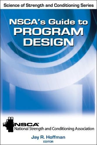 NSCA's Guide to Program Design (Science of Strength and Conditioning)