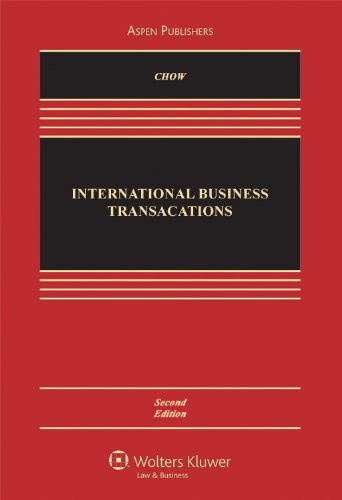International Business Transactions, Second Edition