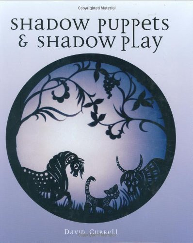 Shadow Puppets & Shadow Play