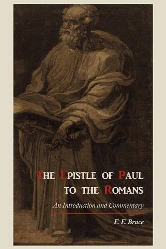 The Epistle of Paul to the Romans: An Introduction and Commentary