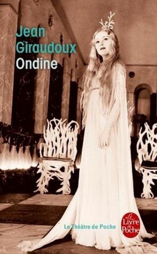 Ondine (Ldp Theatre) (French Edition)