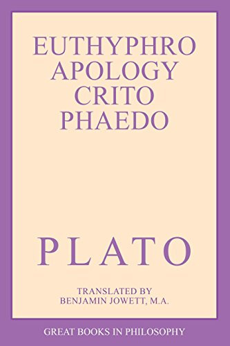 Euthyphro, Apology, Crito, Phaedo (Great Books in Philosophy)