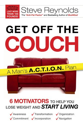 Get Off The Couch: 6 Motivators To Help You Lose Weight and Start Living