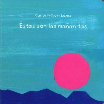 Las maanitas (Especiales de a la Orilla del Viento) (Spanish Edition)