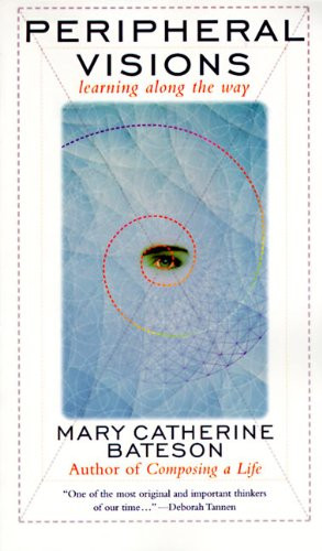 Peripheral Visions: Learning along the Way