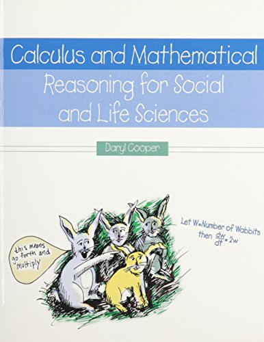 Calculus and Mathematical Reasoning for Social and Life Sciences
