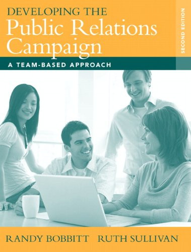 Developing the Public Relations Campaign: A Team-Based Approach (2nd Edition)