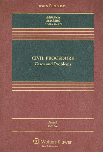 Civil Procedure: Cases and Problems