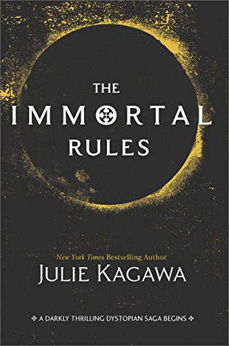 The Immortal Rules (Blood of Eden)