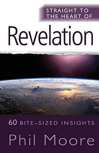 Straight to the Heart of Revelation: 60 Bite-Sized Insights