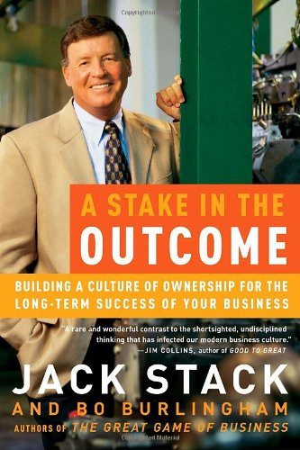 A Stake in the Outcome: Building a Culture of Ownership for the Long-Term Success of Your Business