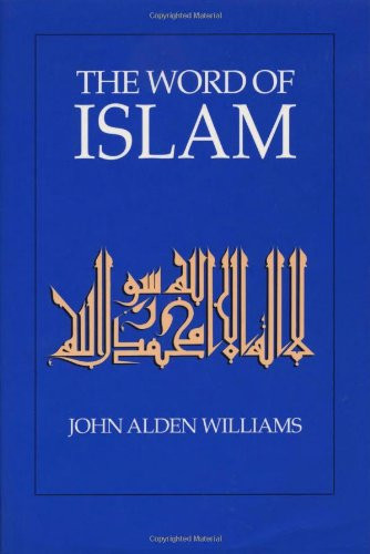 The Word of Islam (Avebury Studies in Green Research)