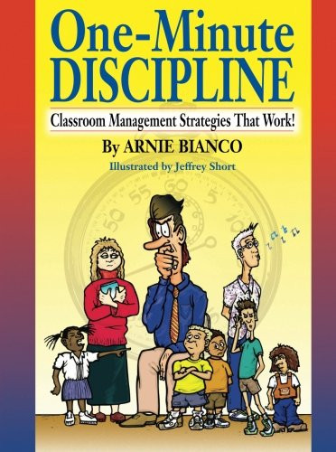 One-Minute Discipline : Classroom Management Strategies That Work