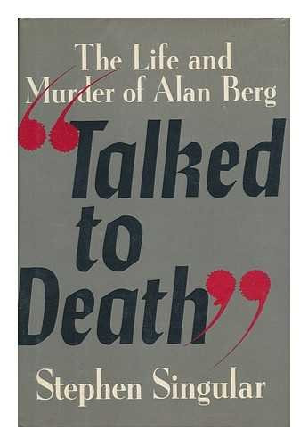 Talked to Death: The Life and Murder of Alan Berg