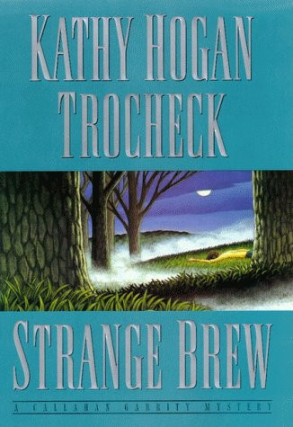 Strange Brew (Callahan Garrity Mysteries)