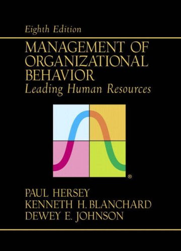 Management of Organizational Behavior: Leading Human Resources
