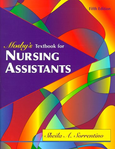 Mosby's Textbook for Nursing Assistants - Soft Cover Version, 5e