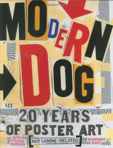 Modern Dog: 20 Years of Poster Art
