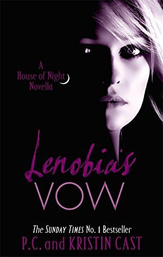 Lenobia's Vow (House of Night Novellas)