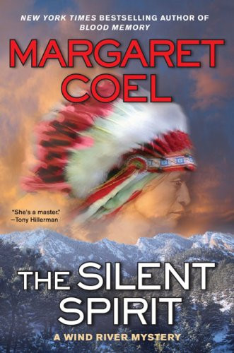 The Silent Spirit (A Wind River Mystery)