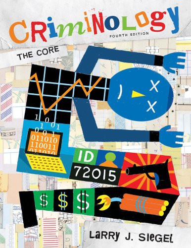 Criminology: The Core, 4th Edition