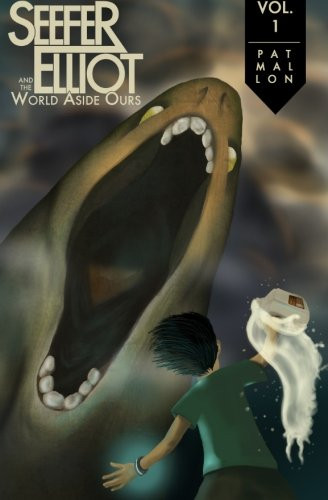 Seefer Elliot and the World Aside Ours