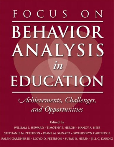 Focus on Behavior Analysis in Education: Achievements, Challenges, & Opportunities