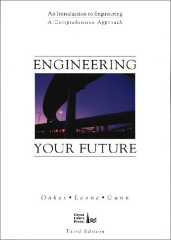 Engineering Your Future: Comprehensive Version