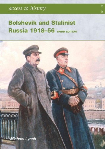 Bolshevik and Stalinist Russia 1918-56 (Access to History)