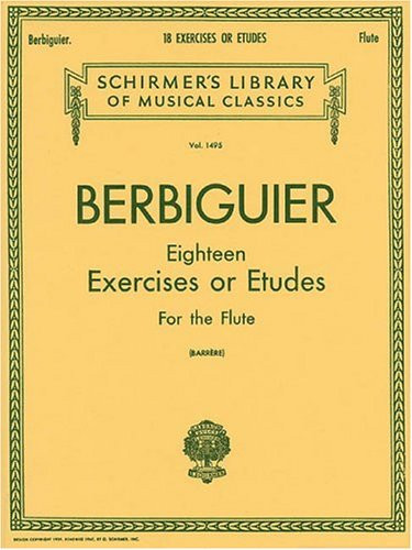 Berbiguier Eighteen Exercises or Etudes for Flute