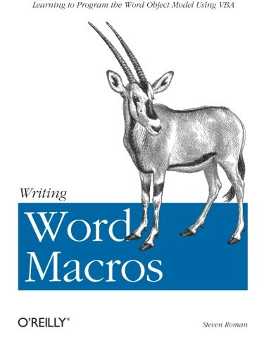Writing Word Macros: An Introduction to Programming Word using VBA